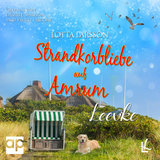 Lotta Larsson: Strandkorbliebe auf Amrum - Leevke