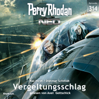 Kai Hirdt, Dietmar Schmidt: Perry Rhodan Neo 314: Vergeltungsschlag
