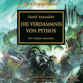 David Annandale: The Horus Heresy 30: Die Verdammnis von Pythos