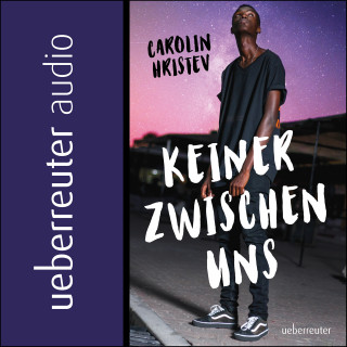 Carolin Hristev: Keiner zwischen uns
