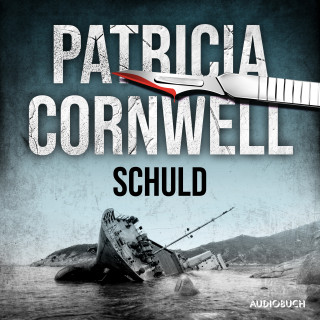 Patricia Cornwell: Schuld (Ein Fall für Kay Scarpetta 7)