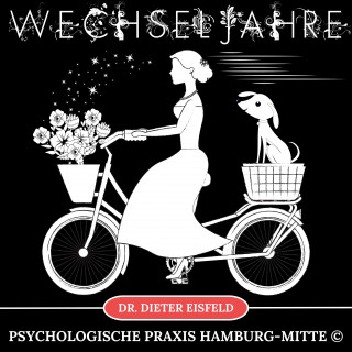 Dr. Dieter Eisfeld: Wechseljahre