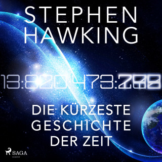 Stephen Hawking: Die kürzeste Geschichte der Zeit