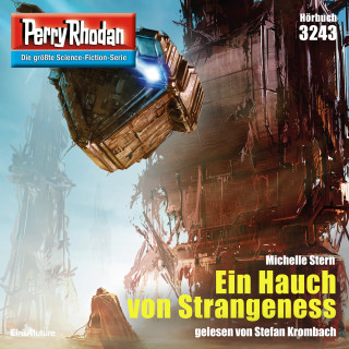 Michelle Stern: Perry Rhodan 3243: Ein Hauch von Strangeness