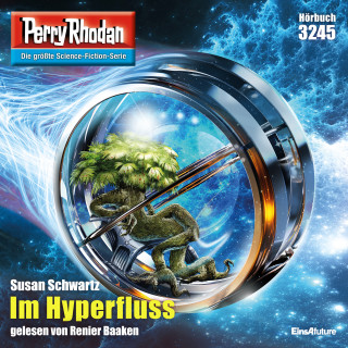 Susan Schwartz: Perry Rhodan 3245: Im Hyperfluss