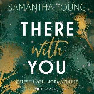 Samantha Young: There With You (ungekürzt)