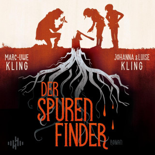 Luise Kling, Marc-Uwe Kling, Johanna Kling: Der Spurenfinder