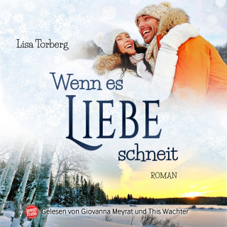 Lisa Torberg: Wenn es Liebe schneit