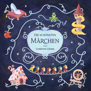 Brüder Grimm, Hörbücher für Kinder: Die schönsten Märchen der Gebrüder Grimm