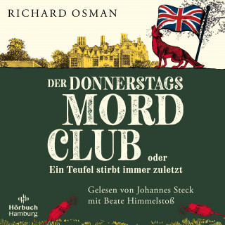 Richard Osman: Der Donnerstagsmordclub oder Ein Teufel stirbt immer zuletzt (Die Mordclub-Serie 4)