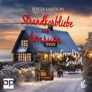 Lotta Larsson: Strandkorbliebe auf Amrum - Weihnachtszauber