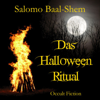 Salomo Baal-Shem: Das Halloween-Ritual