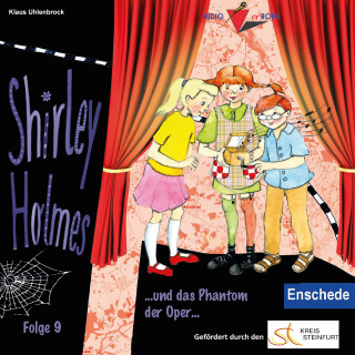 Klaus Uhlenbrock: Shirley Holmes und das Phantom der Oper