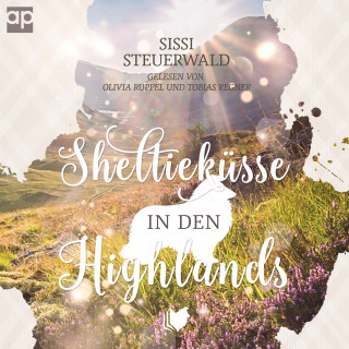 Sissi Steuerwald: Sheltieküsse in den Highlands