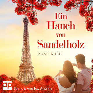 Rose Bush: Ein Hauch von Sandelholz
