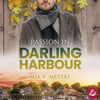 Mia B. Meyers: Passion in Darling Harbour