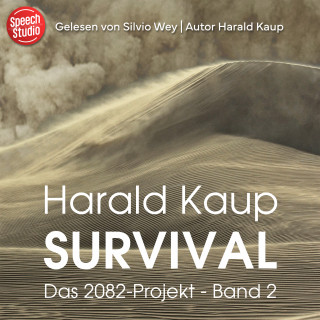 Harald Kaup: Survival (Das 2082-Projekt, Band 2)
