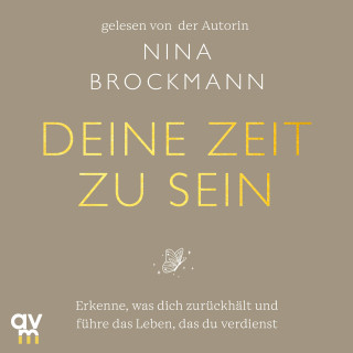 Nina Brockmann: Deine Zeit zu sein