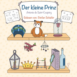 Antoine de Saint-Exupéry: Der kleine Prinz
