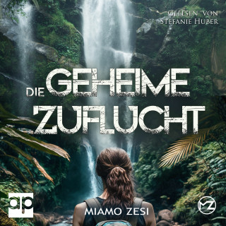 Miamo Zesi: Die geheime Zuflucht
