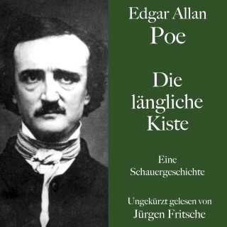 Edgar Allan Poe: Die längliche Kiste