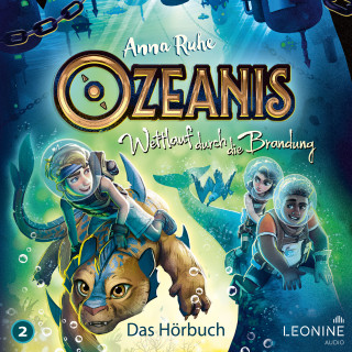 Anna Ruhe: Ozeanis - Wettlauf durch die Brandung (Band 2)
