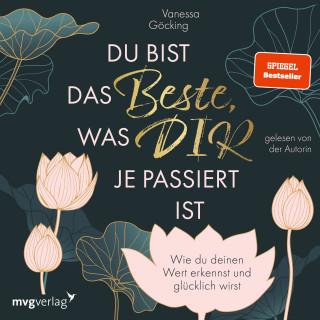 Vanessa Göcking: Du bist das Beste, was dir je passiert ist