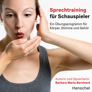 Barbara Maria Bernhard: Sprechtraining für Schauspieler. Audiobook