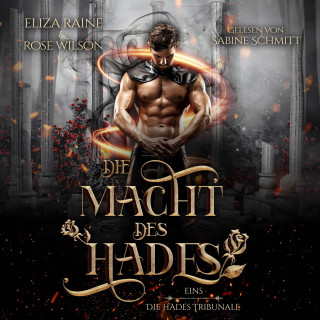 Eliza Raine, Rose Wilson, Fantasy Hörbücher, Romantasy Hörbücher: Die Macht des Hades - Dark Fantasy Hörbuch