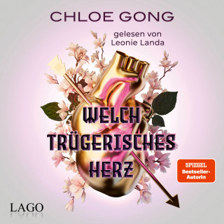 Chloe Gong: Welch trügerisches Herz