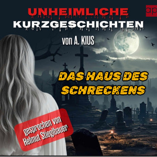 A. Kius: Unheimliche Kurzgeschichten