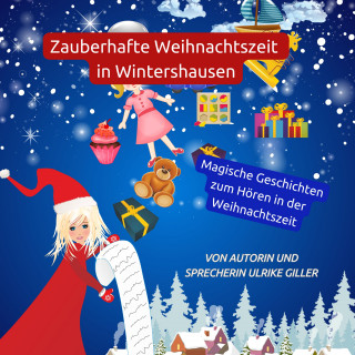 Ulrike Giller: Zauberhafte Weihnachtszeit in Wintershausen