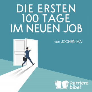 Jochen Mai: Die ersten 100 Tage im neuen Job