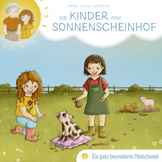 Bärbel Löffel-Schröder: 06: Ein ganz besonderes Minischwein