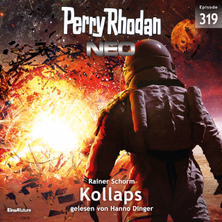 Rainer Schorm: Perry Rhodan Neo 319: Kollaps