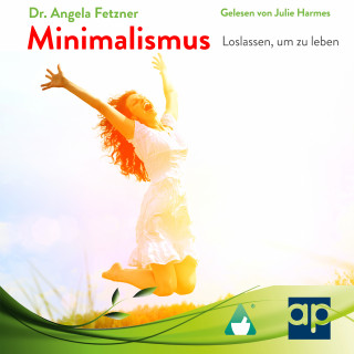Dr. Angela Fetzner: Minimalismus