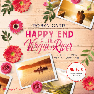 Robyn Carr: Happy End in Virgin River (ungekürzt)