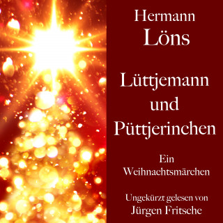 Hermann Löns: Hermann Löns: Lüttjemann und Püttjerinchen