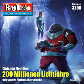 Christian Montillon: Perry Rhodan 3250: 200 Millionen Lichtjahre