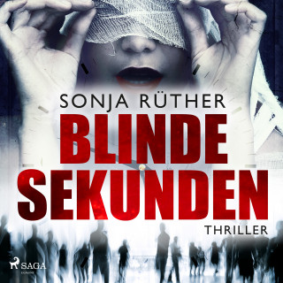 Sonja Rüther: Blinde Sekunden