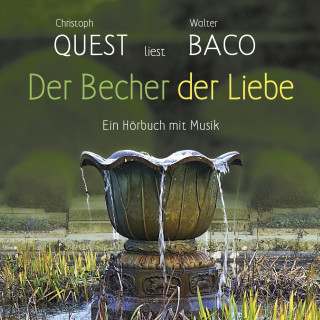 Walter Baco: Der Becher der Liebe