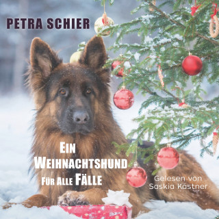 Petra Schier: Ein Weihnachtshund für alle Fälle