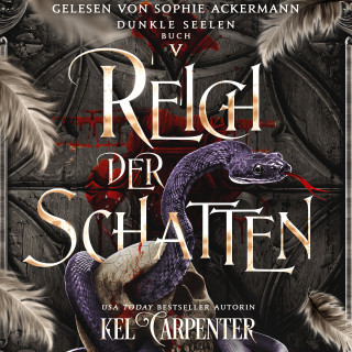 Kel Carpenter, Fantasy Hörbücher, Romantasy Hörbücher: Dunkle Seelen 5 - Dark Fantasy Hörbuch