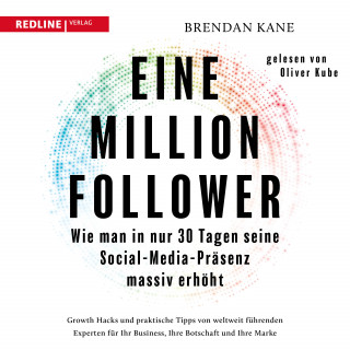 Brendan Kane: Eine Million Follower