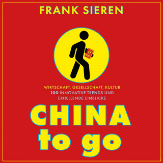 Frank Sieren: China to go