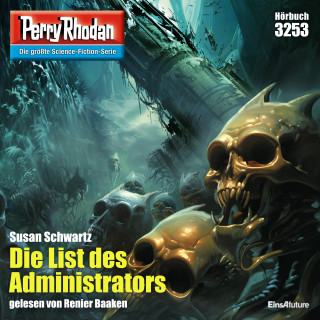 Susan Schwartz: Perry Rhodan 3253: Die List des Administrators
