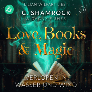 C. Shamrock, Dagny Fisher: Verloren in Wasser und Wind