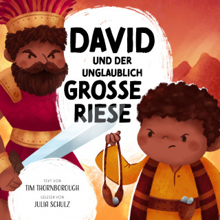 Tim Thornborough: David und der unglaublich große Riese