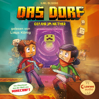 Karl Olsberg: Das Dorf 2 - Gefahr im Nether