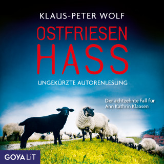 Klaus-Peter Wolf: Ostfriesenhass [Ostfriesenkrimis, Band 18 (Ungekürzt)]
